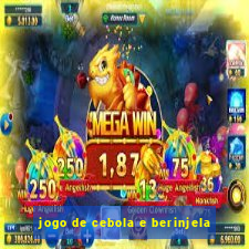 jogo de cebola e berinjela